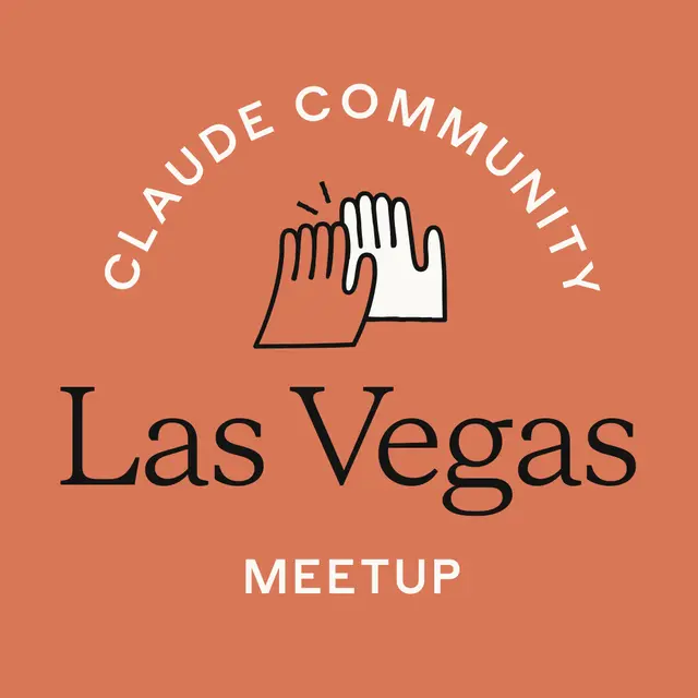 Vegas | Claude for Everyone Meetup