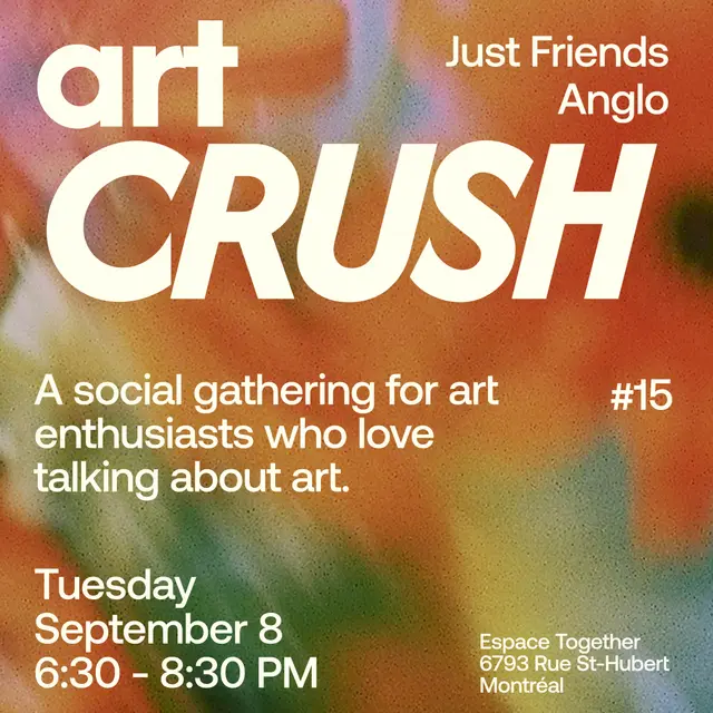 Art Crush #15 - Just Friends - Anglo 🧑‍🎨