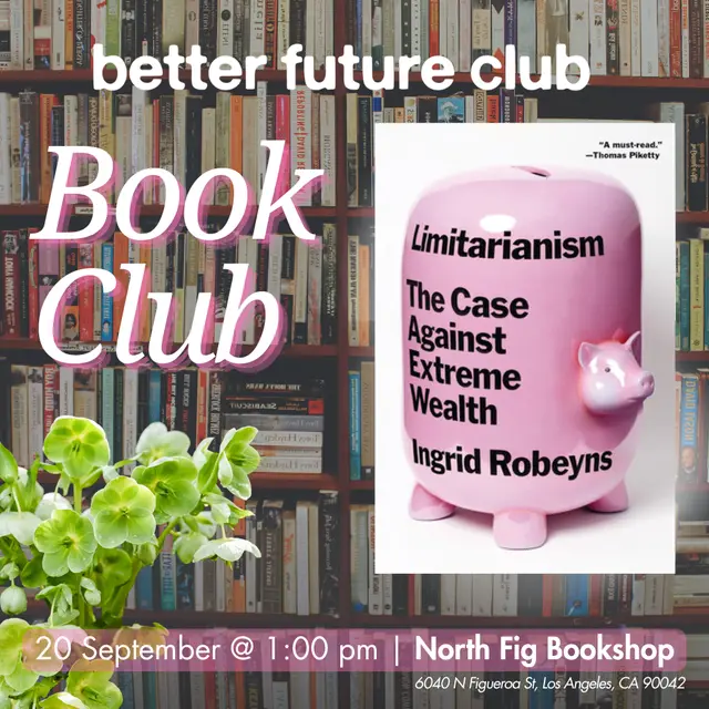 📙 Better Future Club Book Club September Meetup: Limitarianism