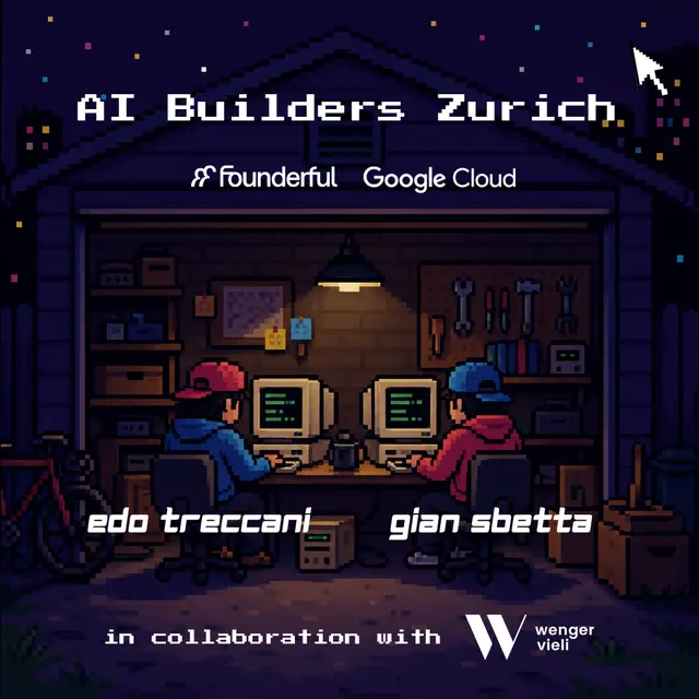 🧠 AI Builders Zurich #5