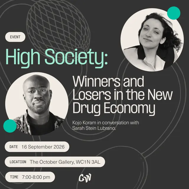High Society: Winners and Losers in the New Drug Economy with Kojo Koram