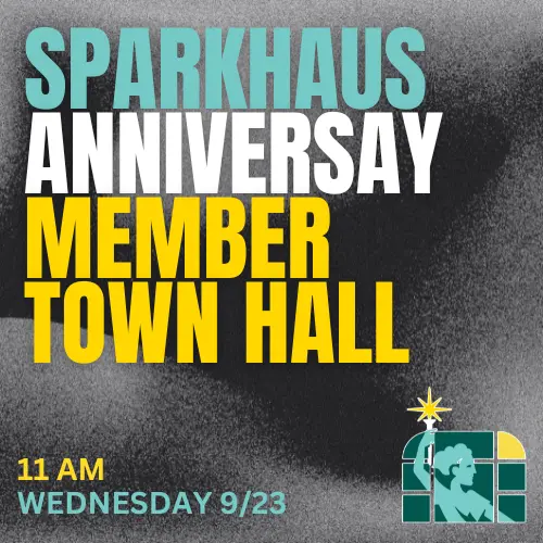 SparkHaus Member Town Hall