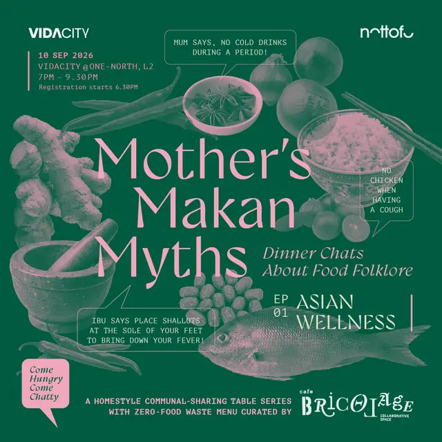 Mother's Makan Myths: EP01 Asian Wellness