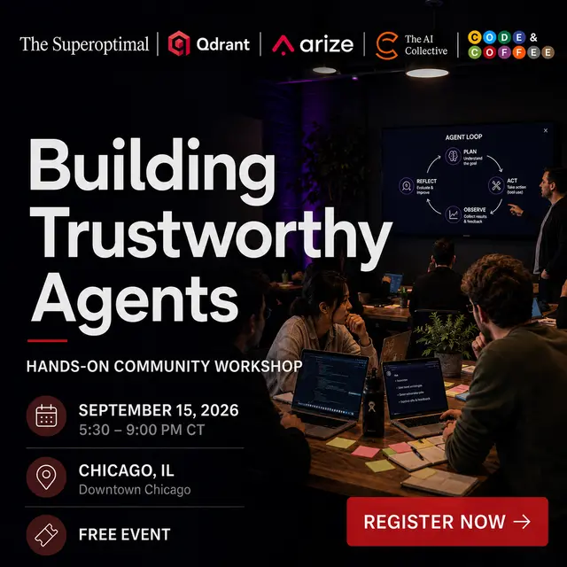 Chicago Workshop: Building AI Agents You Can Trust