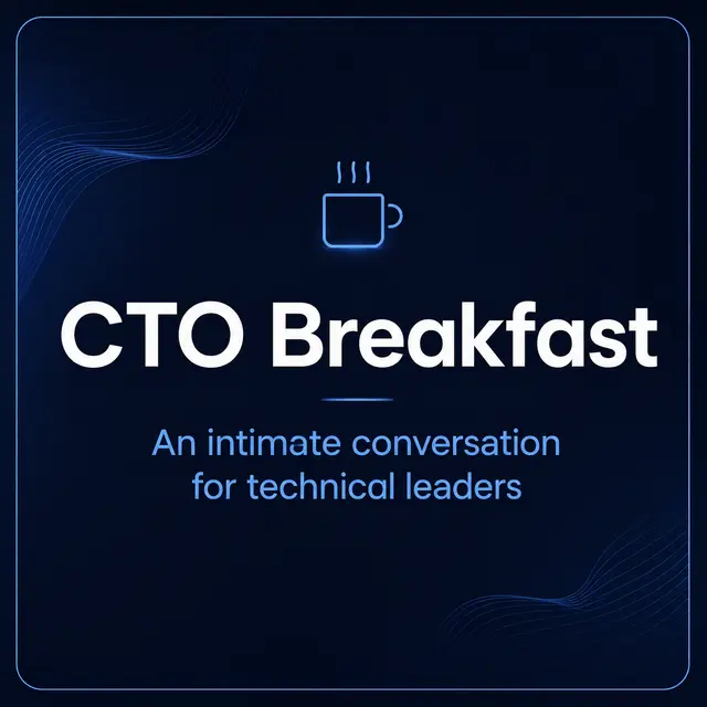 CTO/CPO Breakfast